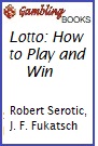 Lotto: How to Play and Win Book.