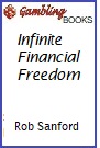 Infinite Financial Freedom Book.