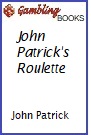 John Patrick's Roulette Book.