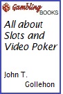 All about Slots and Video Poker Book.