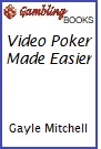 Video Poker Made Easier Book.