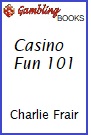 Casino Fun 101 Gambling Book.