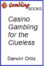 Casino Gambling for the Clueless Book.