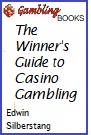 The Winner's Guide to Casino Gambling Book.