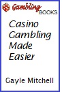 Casino Gambling Made Easier Book.
