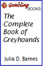 The Complete Book of Greyhounds.