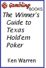 The Winner's Guide to Texas Hold'em Poker Book.